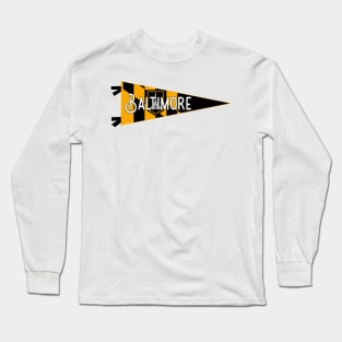 Baltimore Flag Pennant Long Sleeve T-Shirt